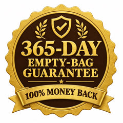 365-Day Empty-Bag Ironclad Guarantee
